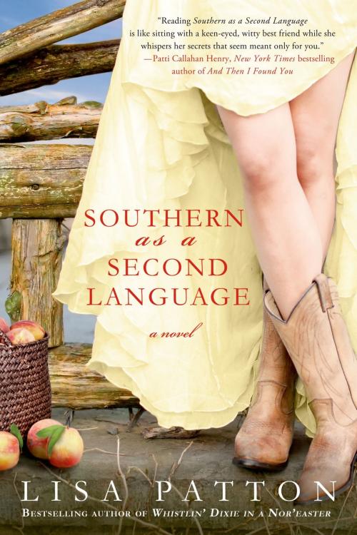 Cover of the book Southern as a Second Language by Lisa Patton, St. Martin's Press