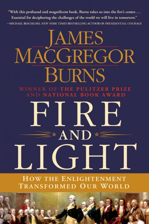 Cover of the book Fire and Light by James MacGregor Burns, St. Martin's Press