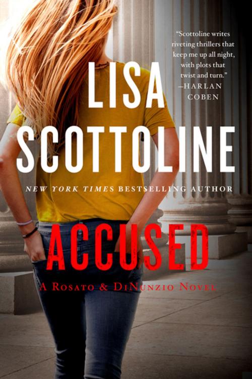 Cover of the book Accused: A Rosato & DiNunzio Novel by Lisa Scottoline, St. Martin's Press