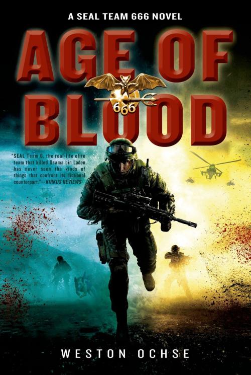 Cover of the book Age of Blood by Weston Ochse, St. Martin's Press