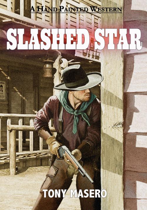 Cover of the book Slashed Star by Tony Masero, Tony Masero