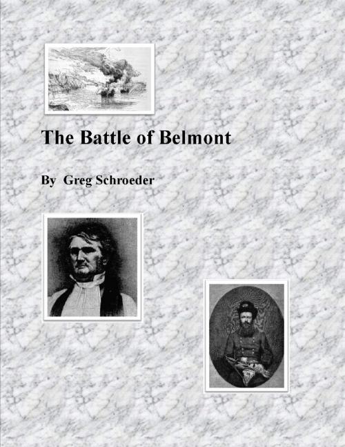 Cover of the book The Battle of Belmont by Greg Schroeder, Greg Schroeder