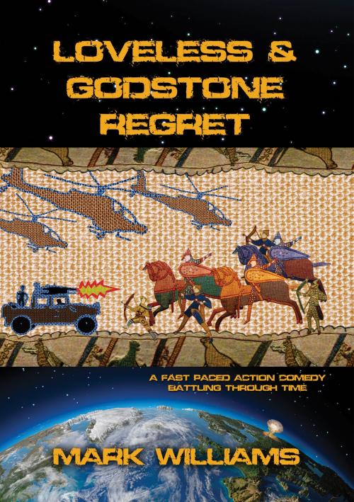 Cover of the book Loveless & Godstone Regret by Mark Williams, Mark Williams
