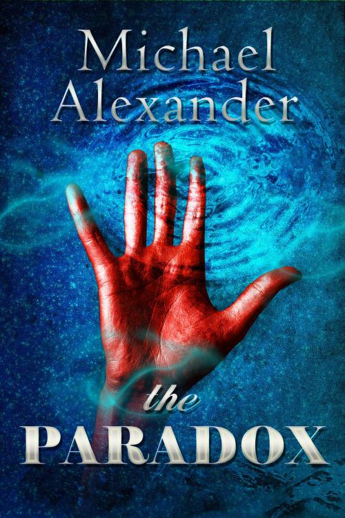 Cover of the book The Paradox by Michael Alexander, Michael Alexander