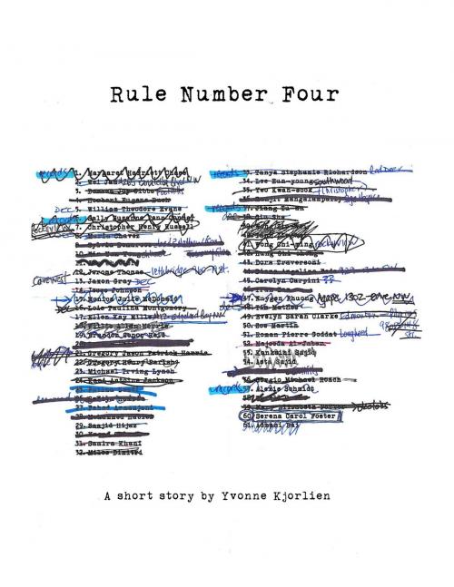 Cover of the book Rule Number Four by Yvonne Kjorlien, Yvonne Kjorlien