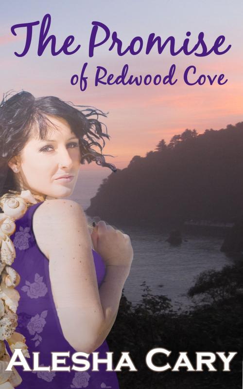 Cover of the book The Promise of Redwood Cove (Prequel) by Alesha Cary, Career Life Press