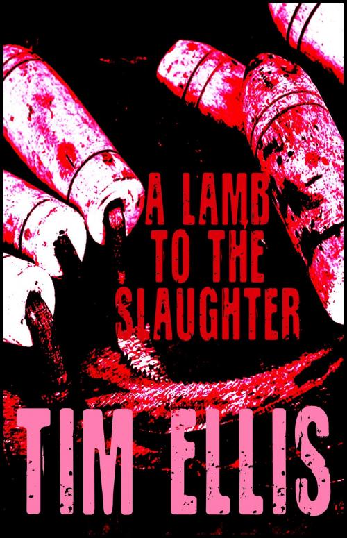 Cover of the book A Lamb to the Slaughter (P&R11) by Tim Ellis, Tim Ellis
