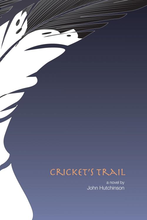 Cover of the book Cricket’s Trail: An Odyssey of Redemption Along the Trail of Tears by John Hutchinson, Elderberry Press