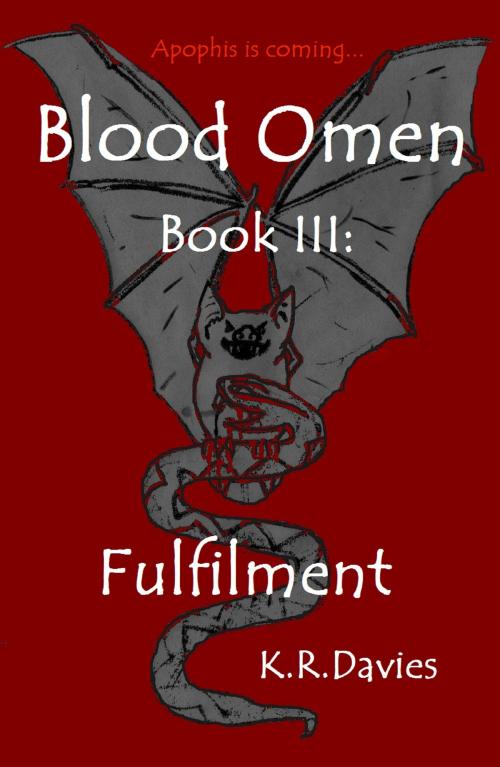 Cover of the book Blood Omen Book III: Fulfilment by Katie Ruth Davies, Katie Ruth Davies