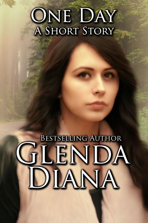 Cover of the book One Day (A Short Story) by Glenda Diana, Glenda Diana
