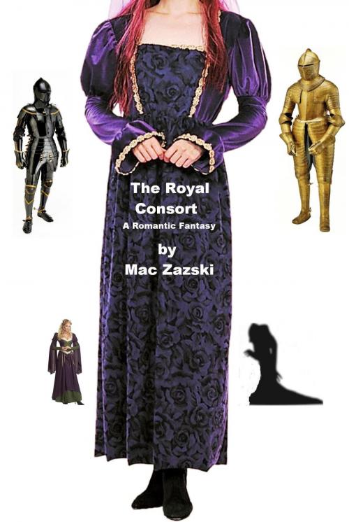 Cover of the book The Royal Consort by Mac Zazski, Mac Zazski