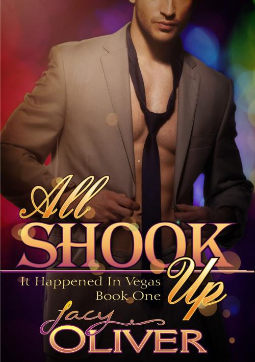 Cover of the book All Shook Up by Jacy Oliver, Jacy Oliver
