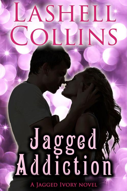 Cover of the book Jagged Addiction by Lashell Collins, Lashell Collins