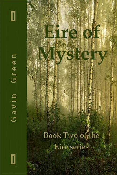 Cover of the book Eire of Mystery by Gavin Green, Gavin Green