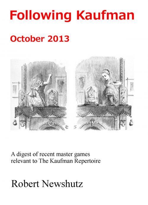 Cover of the book Following Kaufman: October 2013 by Robert Newshutz, Robert Newshutz