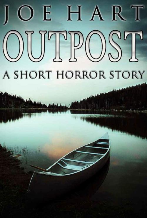 Cover of the book Outpost by Joe Hart, Joe Hart