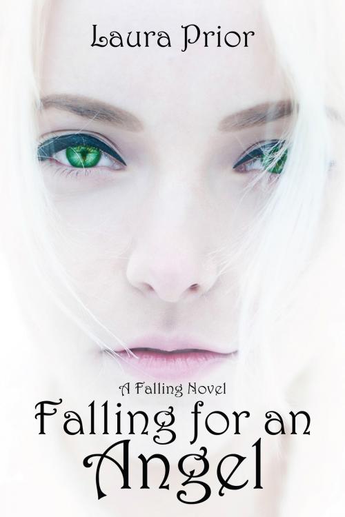 Cover of the book Falling for an Angel by Laura Prior, Laura Prior