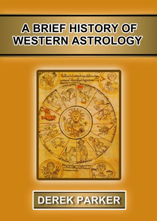 Cover of the book A History of Western Astrology by Derek Parker, Derek Parker