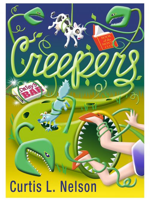 Cover of the book Creepers by Curtis Nelson, Curtis Nelson