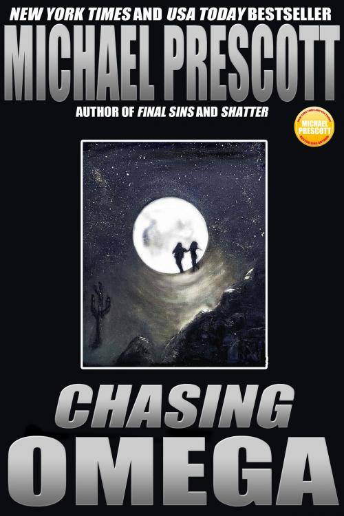 Cover of the book Chasing Omega by Michael Prescott, Michael Prescott