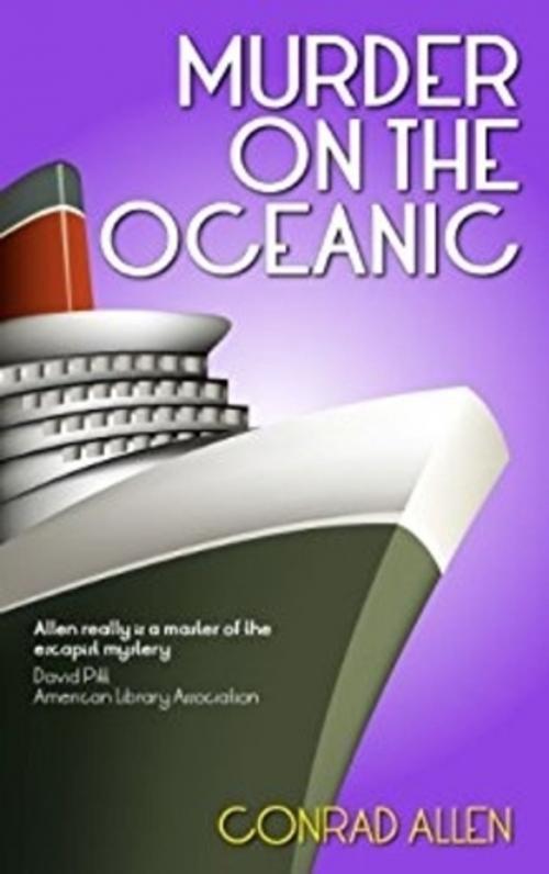 Cover of the book Murder on the Oceanic by Conrad Allen, SKLA