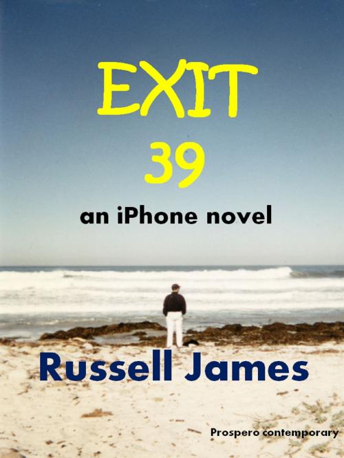 Cover of the book Exit 39 by Russell James, Russell James