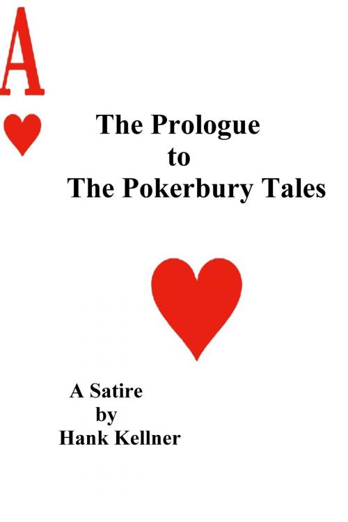 Cover of the book The Prologue to the Pokerbury Tales by Hank Kellner, Hank Kellner