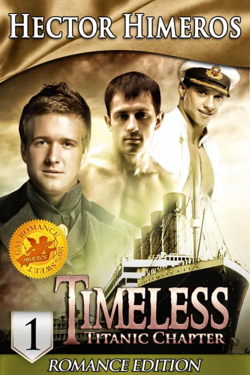 Cover of the book Timeless: Titanic Chapter - Part 1 by Hector Himeros, Hector Himeros
