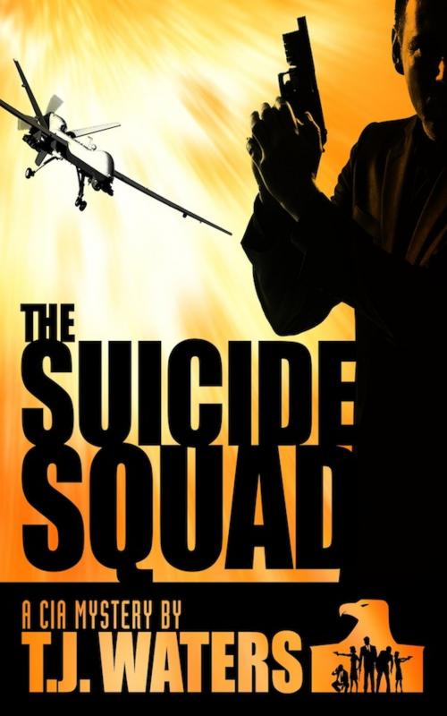 Cover of the book The Suicide Squad by TJ Waters, TJ Waters