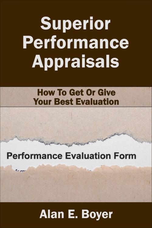 Cover of the book Superior Performance Appraisals by Alan E. Boyer, Alan E. Boyer