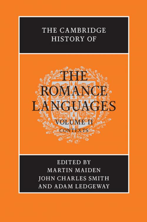Cover of the book The Cambridge History of the Romance Languages: Volume 2, Contexts by , Cambridge University Press