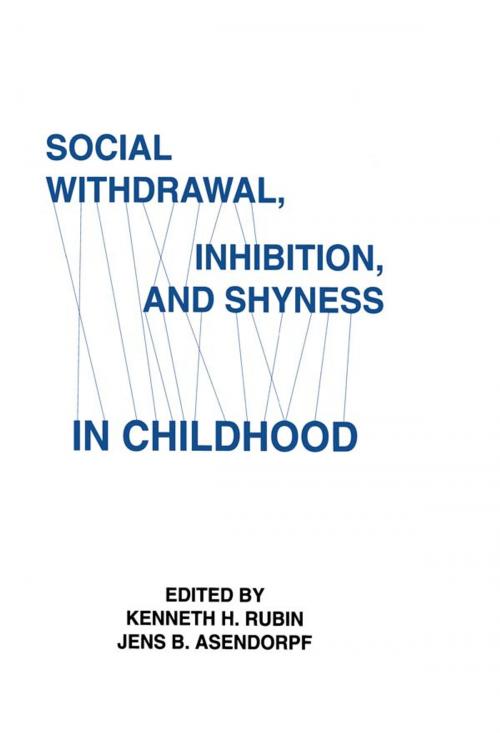 Cover of the book Social Withdrawal, inhibition, and Shyness in Childhood by , Taylor and Francis
