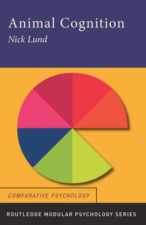 Cover of the book Animal Cognition by Nick Lund, Taylor and Francis