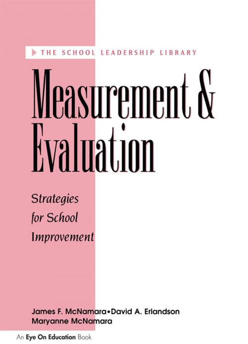 Cover of the book Measurement and Evaluation by David A. Erlandson, James Mc Namara, Maryanne Mc Namara, Taylor and Francis