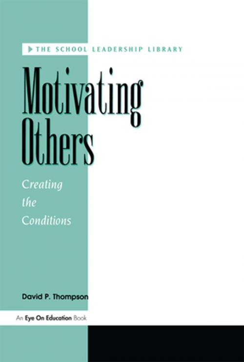 Cover of the book Motivating Others by David P. Thompson, Taylor and Francis