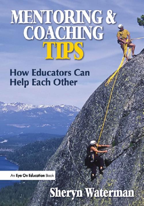 Cover of the book Mentoring and Coaching Tips by Sheryn Spencer-Waterman, Taylor and Francis