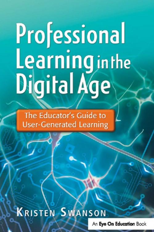 Cover of the book Professional Learning in the Digital Age by Kristen Swanson, Taylor and Francis