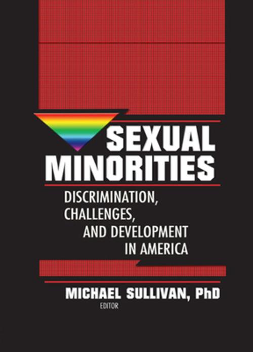 Cover of the book Sexual Minorities by Michael K. Sullivan, Taylor and Francis