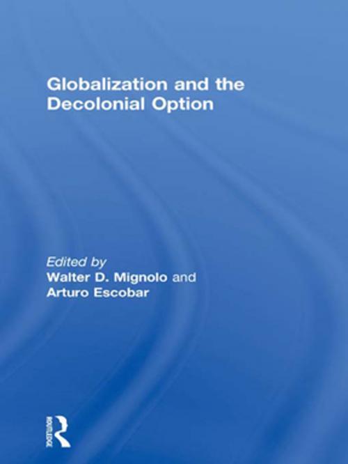 Cover of the book Globalization and the Decolonial Option by , Taylor and Francis