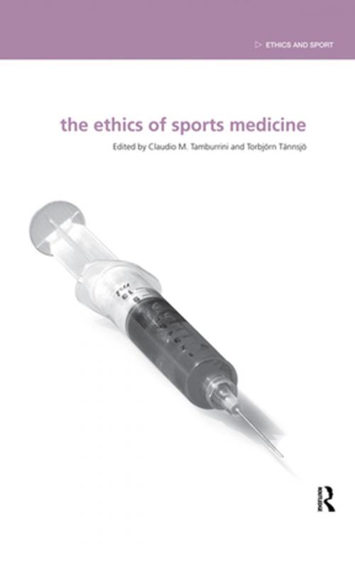 Cover of the book The Ethics of Sports Medicine by , Taylor and Francis