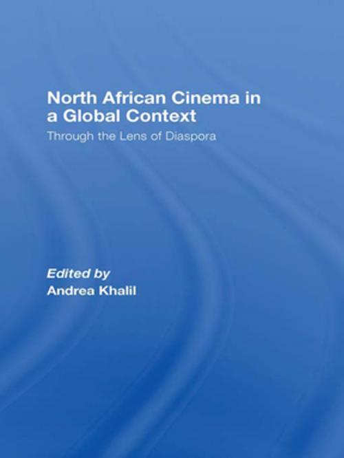 Cover of the book North African Cinema in a Global Context by , Taylor and Francis
