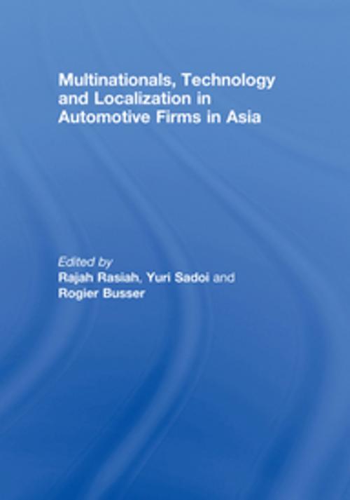 Cover of the book Multinationals, Technology and Localization in Automotive Firms in Asia by , Taylor and Francis