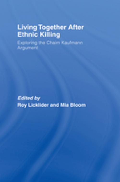 Cover of the book Living Together After Ethnic Killing by , Taylor and Francis