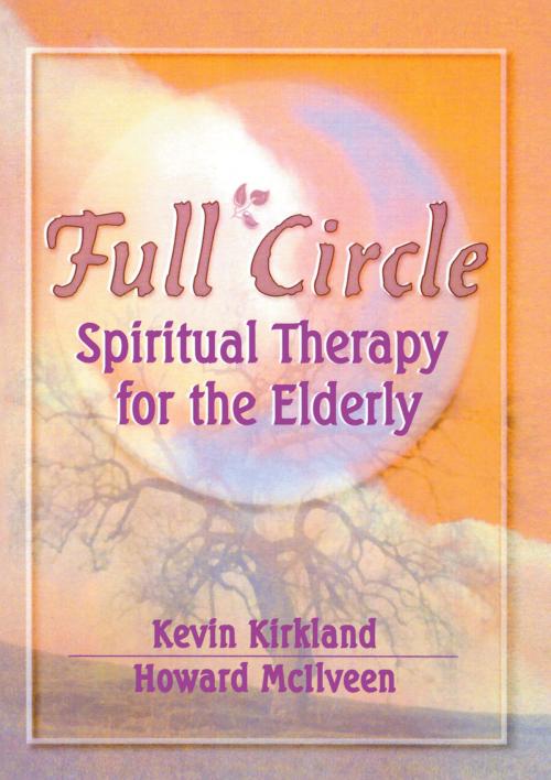 Cover of the book Full Circle by Kevin Kirkland, Howard Mc Ilveen, Taylor and Francis