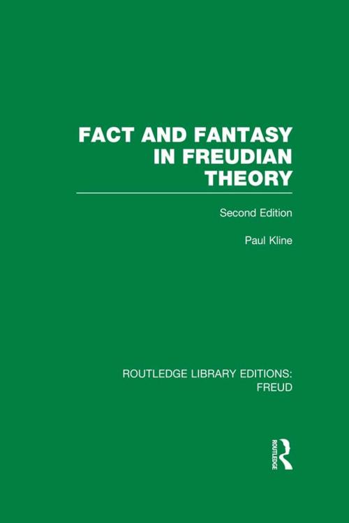 Cover of the book Fact and Fantasy in Freudian Theory (RLE: Freud) by Paul Kline, Taylor and Francis