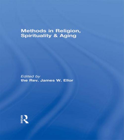 Cover of the book Methods in Religion, Spirituality & Aging by , Taylor and Francis