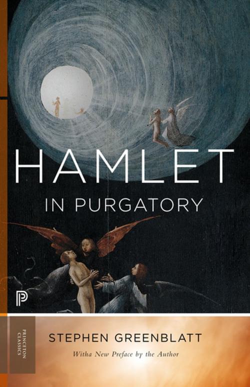 Cover of the book Hamlet in Purgatory by Stephen Greenblatt, Princeton University Press