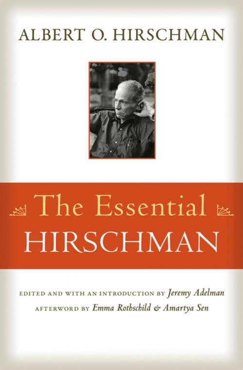Cover of the book The Essential Hirschman by Emma Rothschild, Amartya Sen, Albert O. Hirschman, Princeton University Press