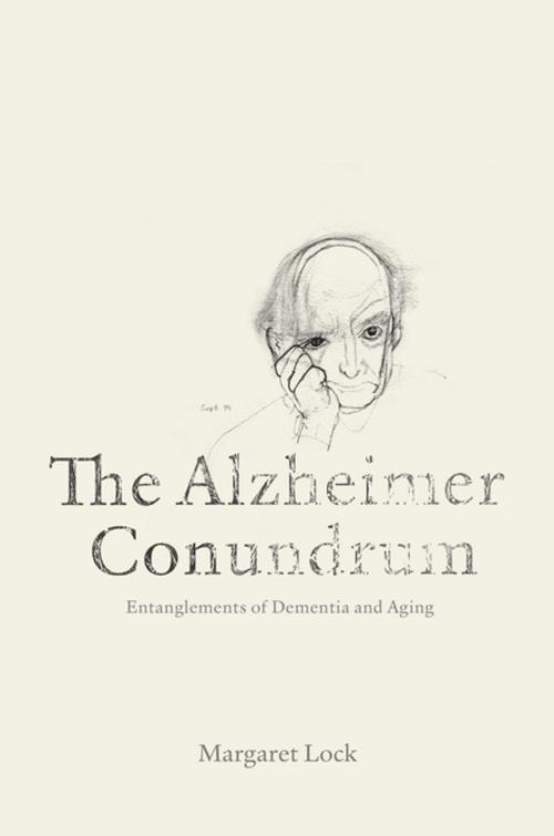 Cover of the book The Alzheimer Conundrum by Margaret Lock, Princeton University Press