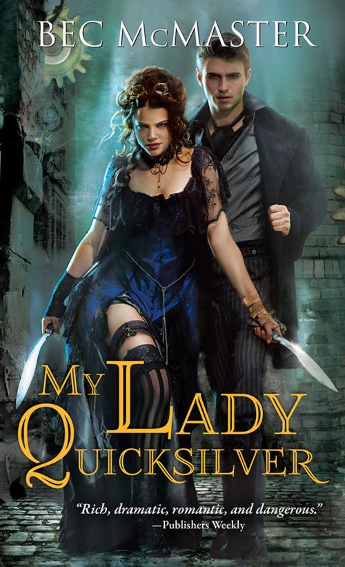 Cover of the book My Lady Quicksilver by Bec McMaster, Sourcebooks